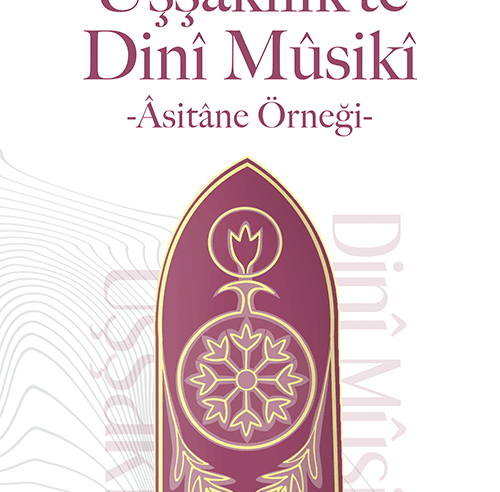 Uşşakilik’te Dini Musiki