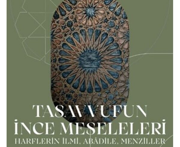 Tasavvufun İnce Meseleleri