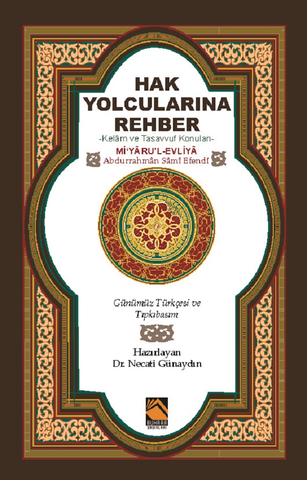 Hak Yolcularına Rehber Miyar-ül Evliya